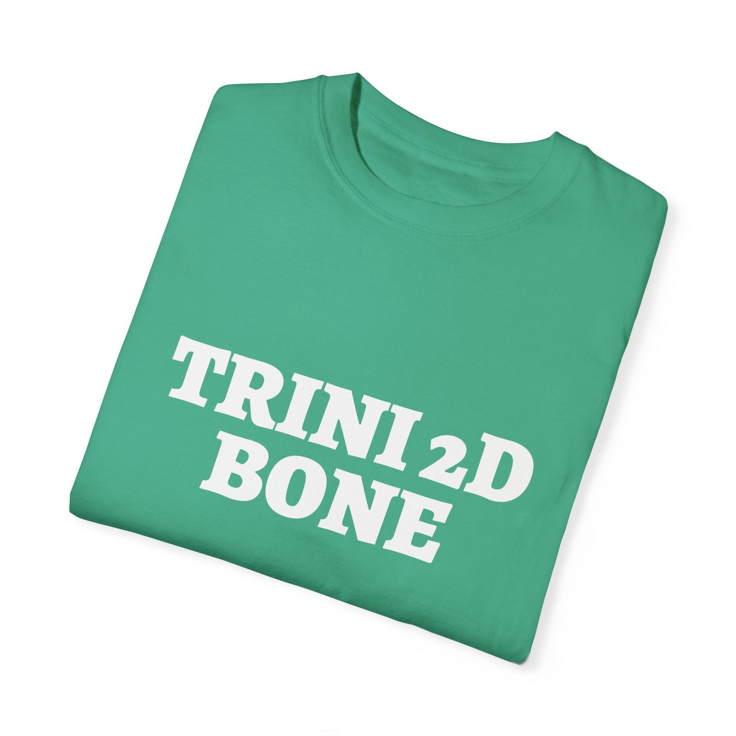 Trini 2D Bone (white text) Unisex Garment-Dyed T-shirt