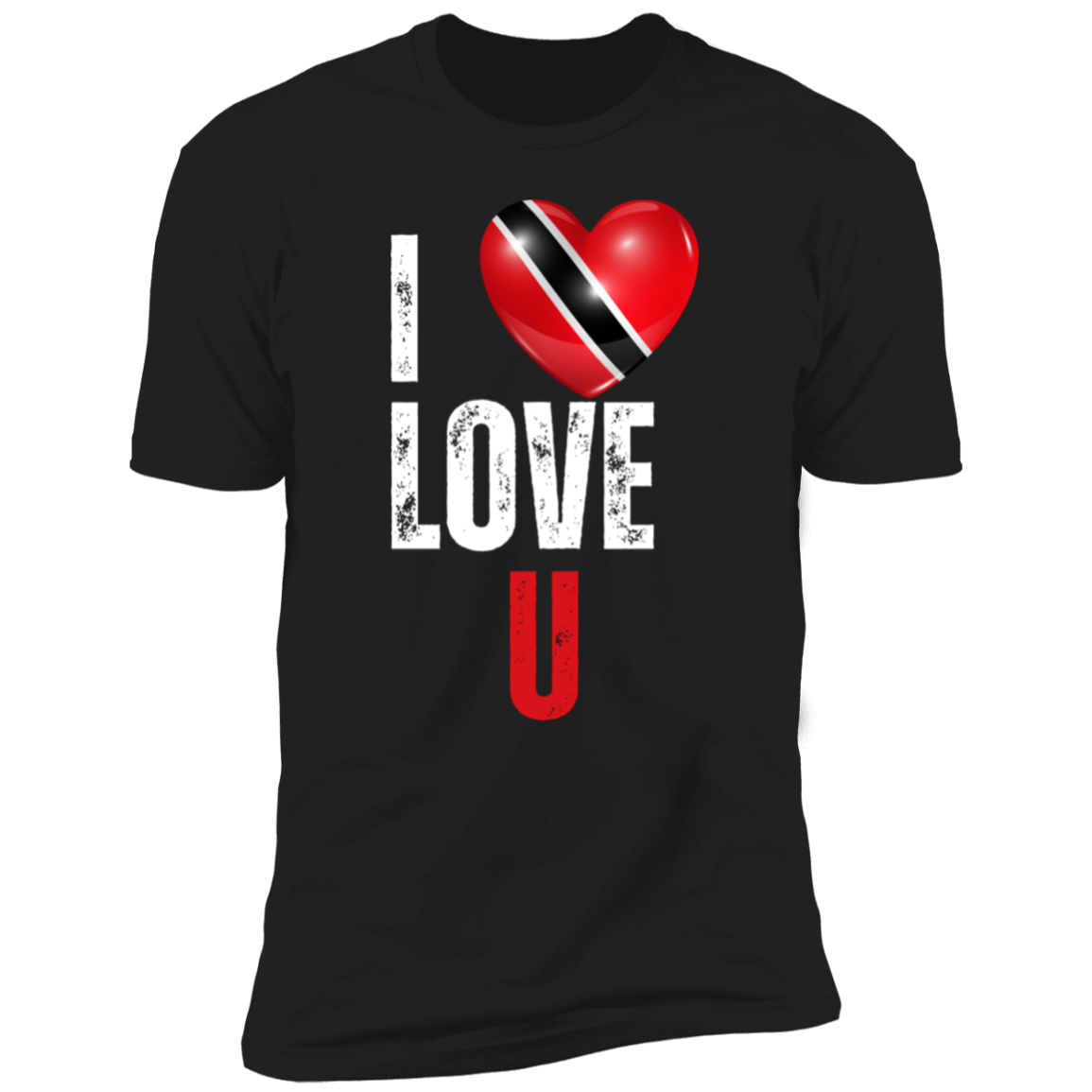 Trinidad / I Love U T-Shirt